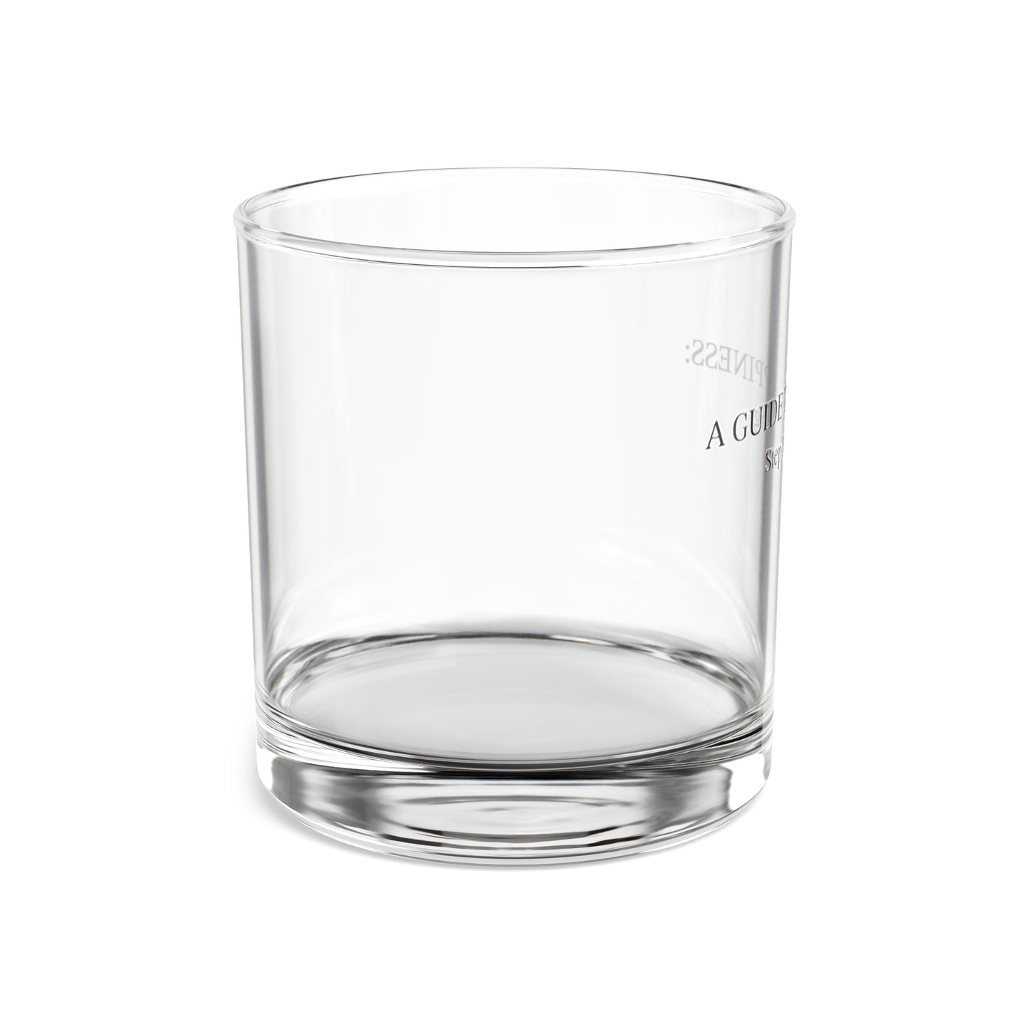 A Guide to Happiness Rocks Glass (10oz)