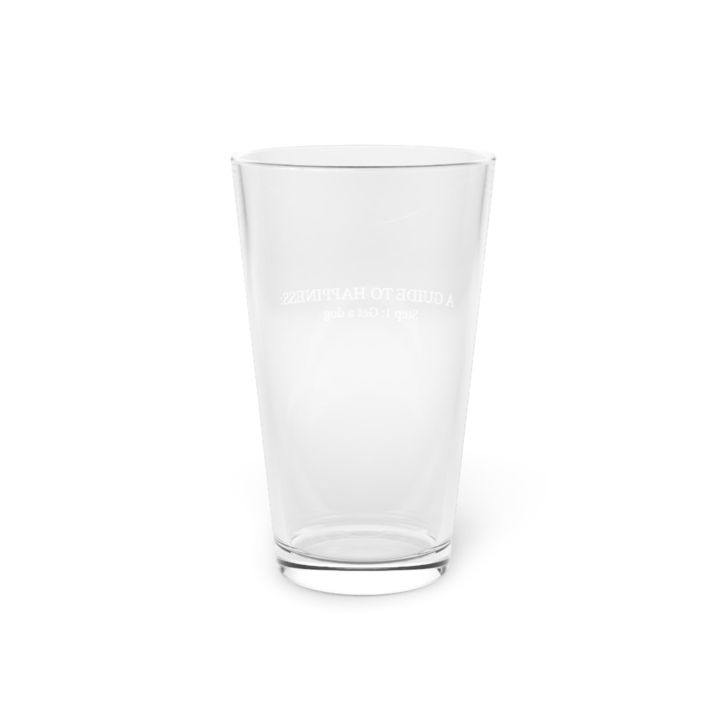 A Guide to Happiness Pint Glass (16oz)